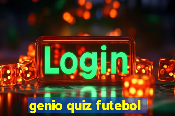 genio quiz futebol